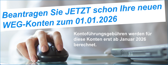 WEG Kontoeröffnungen und Verwalterwechsel zum 01.01.2026